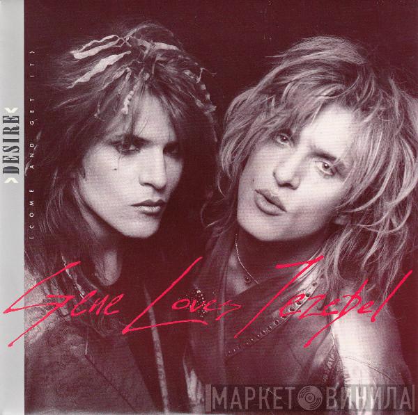 Gene Loves Jezebel - Desire (Come And Get It)