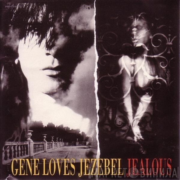 Gene Loves Jezebel - Jealous