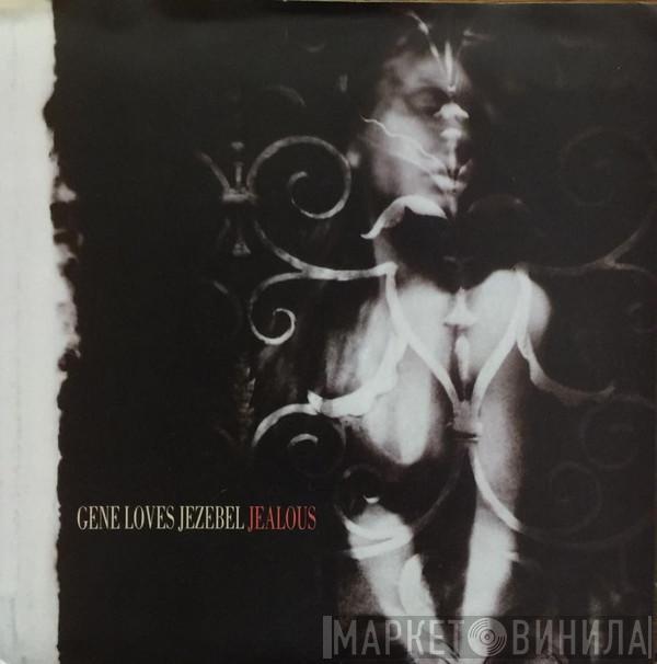  Gene Loves Jezebel  - Jealous