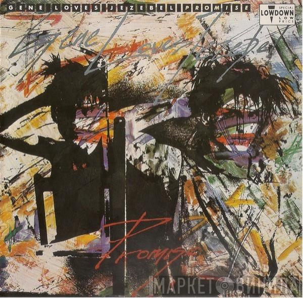 Gene Loves Jezebel - Promise