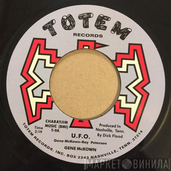 Gene McKown - U.F.O. / Happy As A Lark