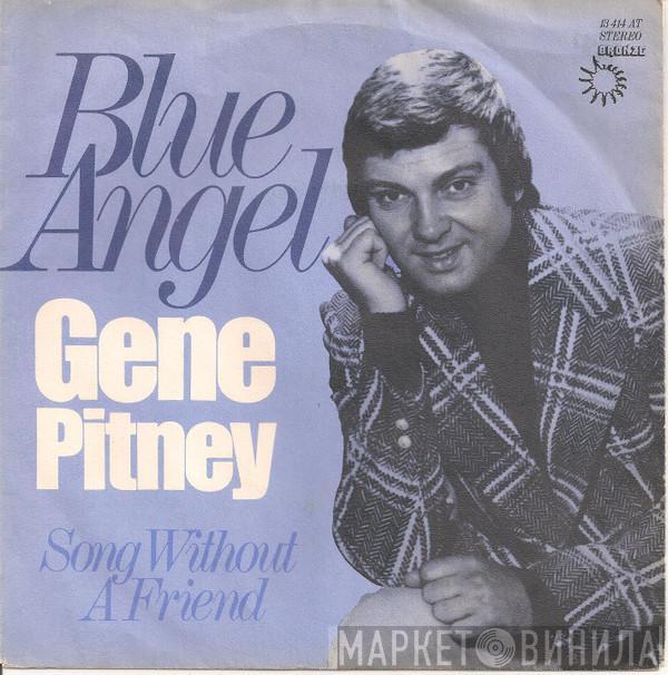  Gene Pitney  - Blue Angel / Song Without A Friend