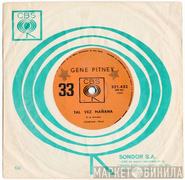  Gene Pitney  - Debo Estar Viendo Visiones = I Must Be Seeing Things / Y Si Mañana = E Se Domani