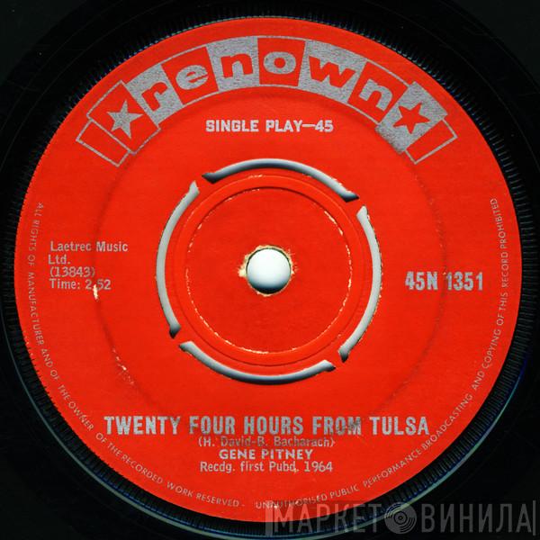  Gene Pitney  - Twenty Four Hours From Tulsa / Lonely Night Dreams (Of Far Away Arms)