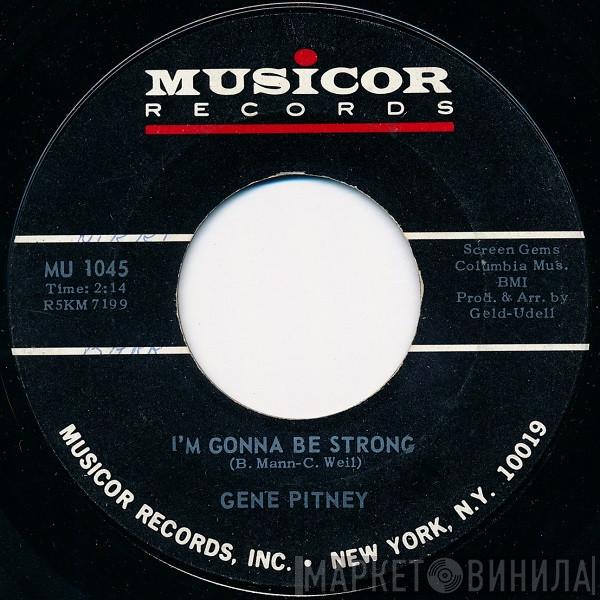  Gene Pitney  - I'm Gonna Be Strong