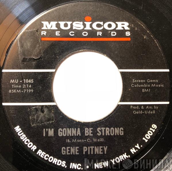  Gene Pitney  - I'm Gonna Be Strong