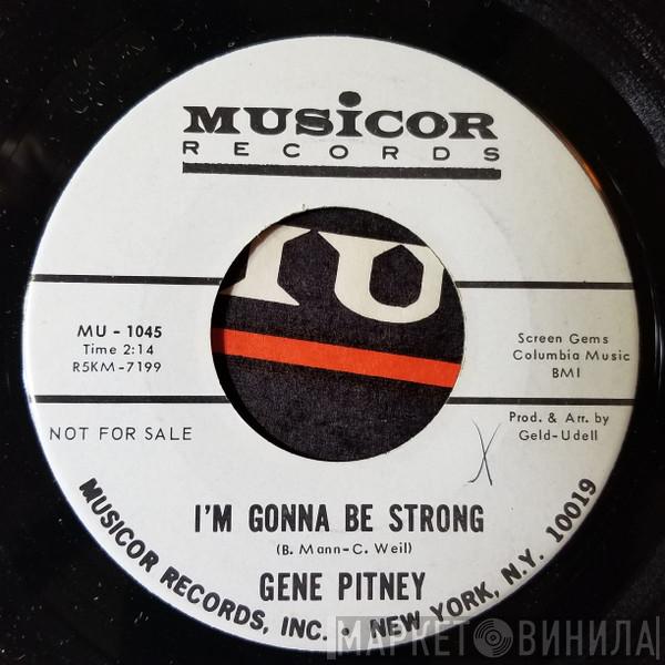  Gene Pitney  - I'm Gonna Be Strong