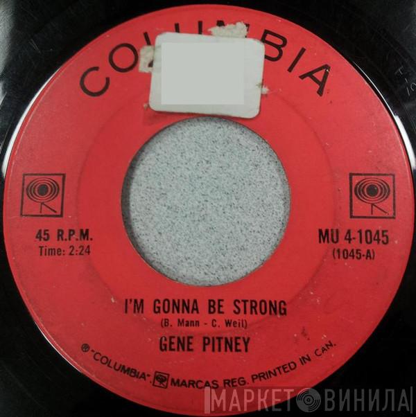  Gene Pitney  - I'm Gonna Be Strong