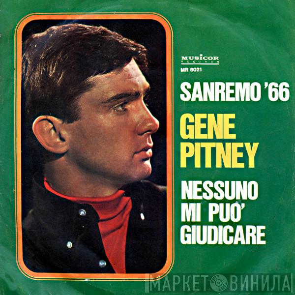 Gene Pitney - Nessuno Mi Può Giudicare