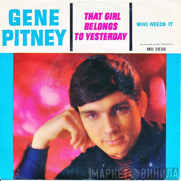  Gene Pitney  - That Girl Belongs To Yesterday
