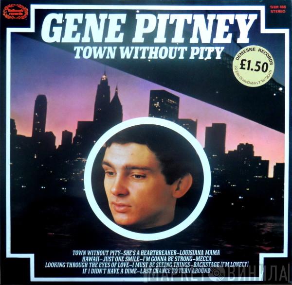 Gene Pitney - Town Without Pity