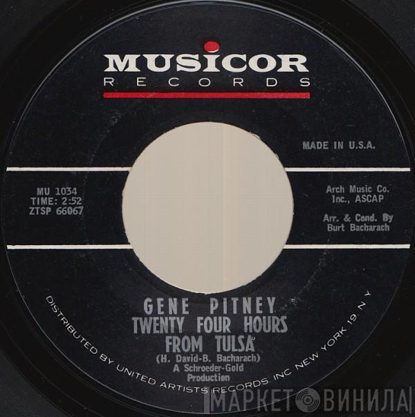  Gene Pitney  - Twenty Four Hours From Tulsa
