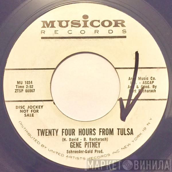  Gene Pitney  - Twenty Four Hours From Tulsa