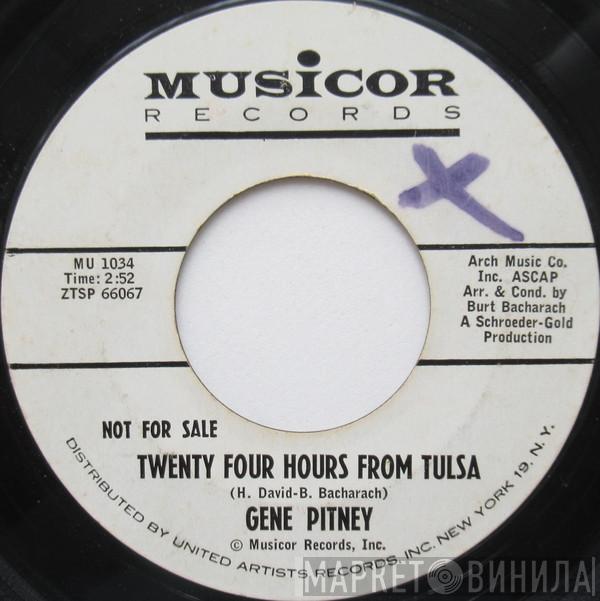  Gene Pitney  - Twenty Four Hours From Tulsa