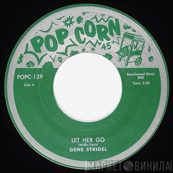 Gene Stridel, Hal Waters - Let Her Go / St. James Infirmary
