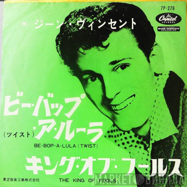  Gene Vincent  - Be-Bop-A-Lula / The King Of Fools