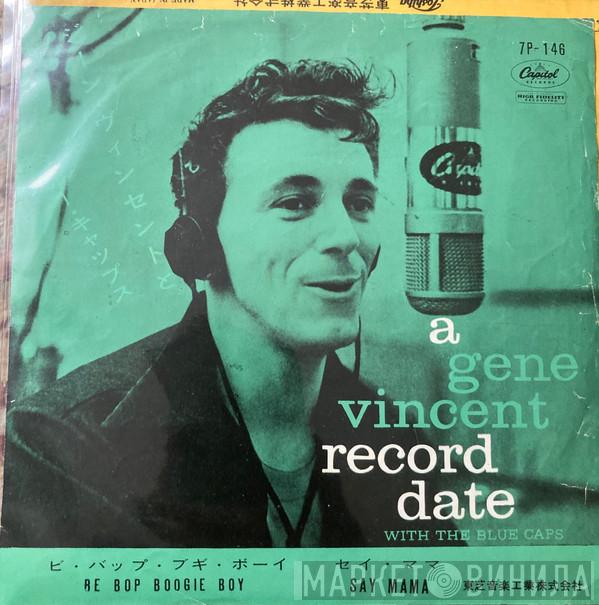  Gene Vincent & His Blue Caps  - Say Mama / Be Bop Boogie Boy