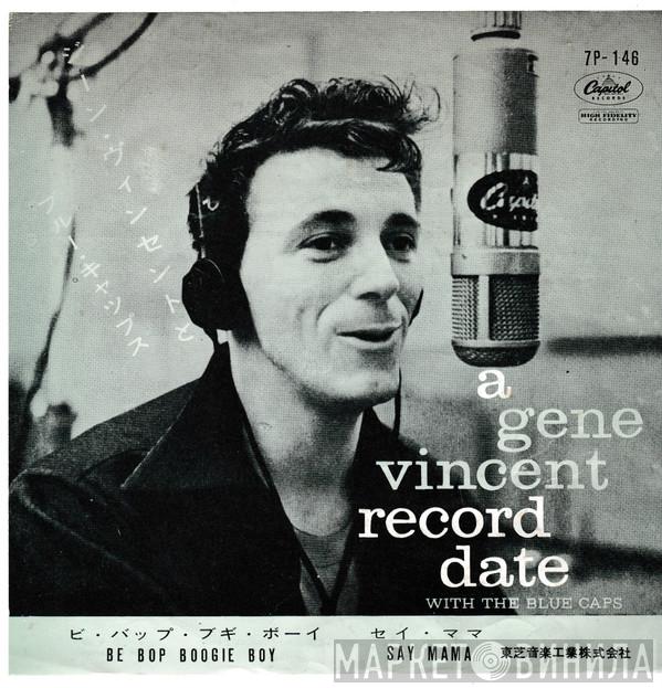  Gene Vincent & His Blue Caps  - Say Mama / Be Bop Boogie Boy