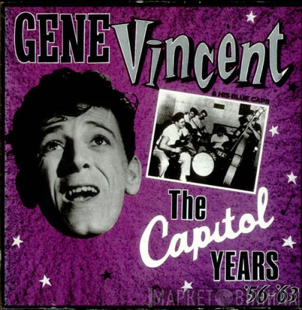 Gene Vincent & His Blue Caps  - The Capitol Years '56-'63