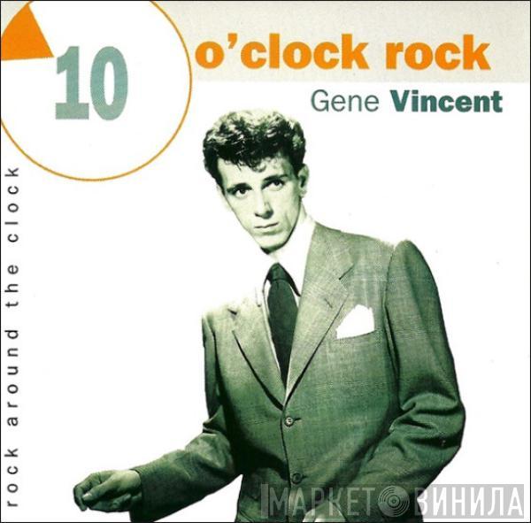  Gene Vincent  - 10 O'Clock Rock