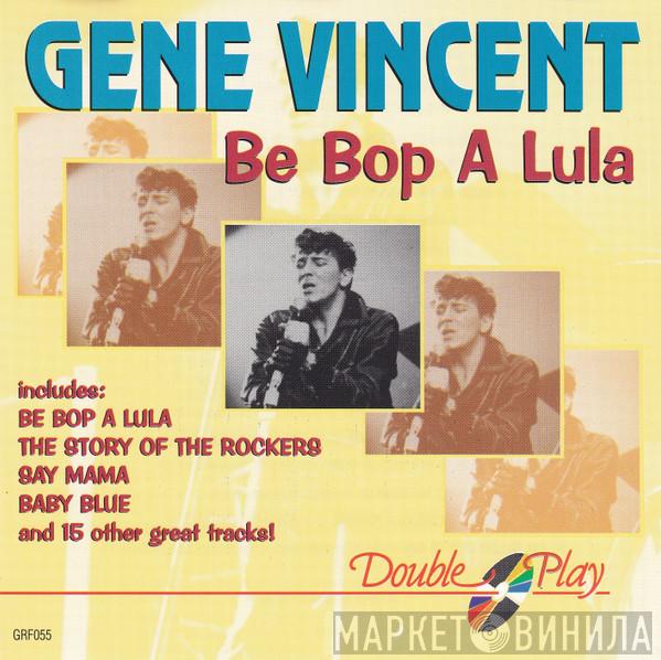  Gene Vincent  - Be Bop A Lula