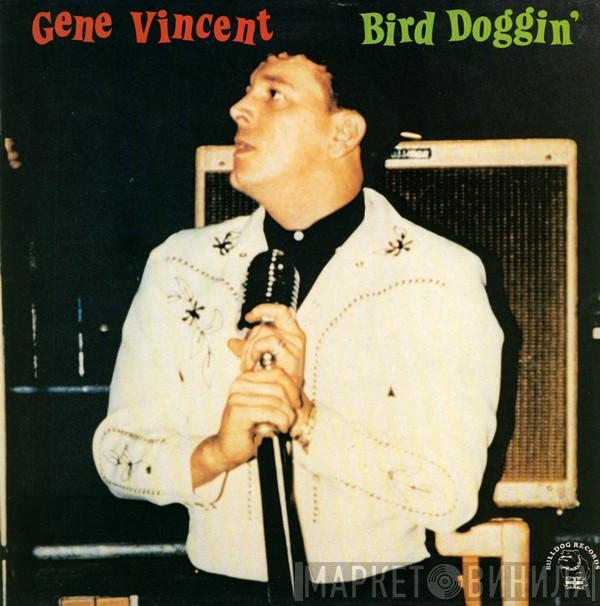 Gene Vincent - Bird Doggin'