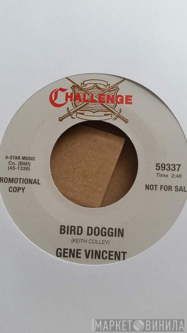  Gene Vincent  - Bird-Doggin'