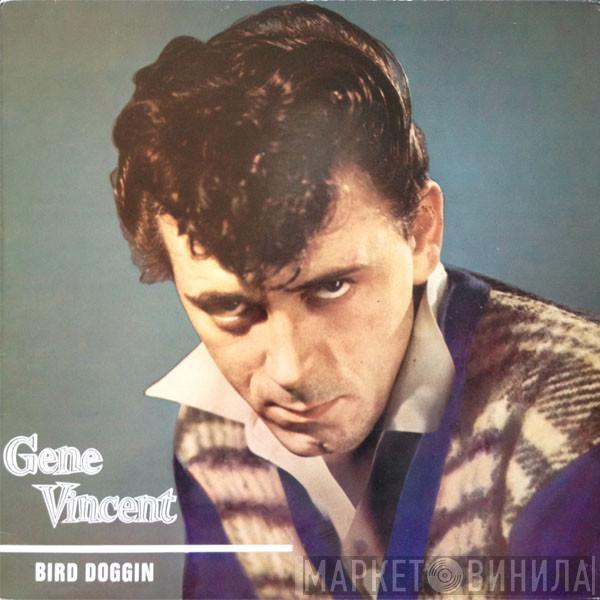  Gene Vincent  - Bird Doggin
