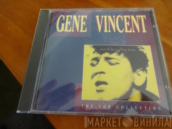  Gene Vincent  - Born To Be A Rolling Stone