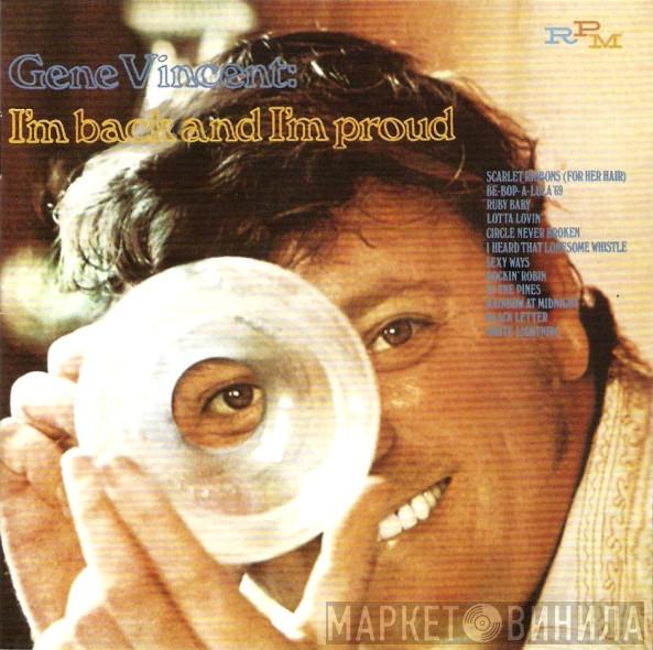  Gene Vincent  - I'm Back And I'm Proud