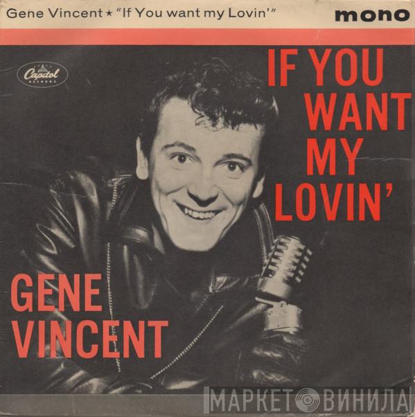 Gene Vincent - If You Want My Lovin'