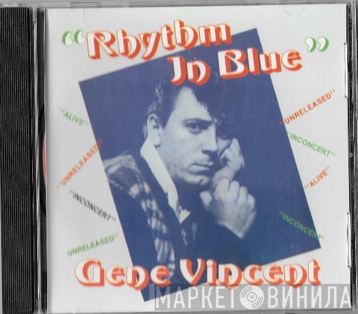  Gene Vincent  - Rhythm In Blue