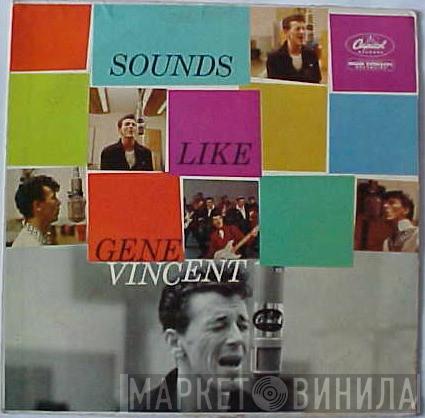  Gene Vincent  - Sounds Like Gene Vincent