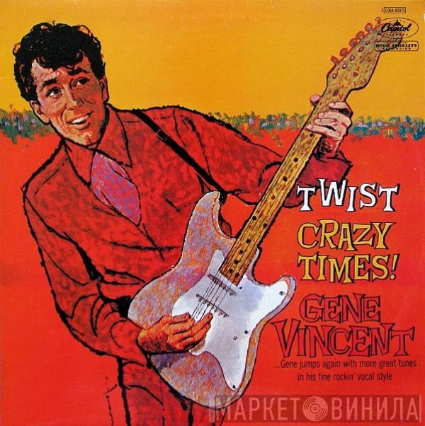  Gene Vincent  - Twist Crazy Times