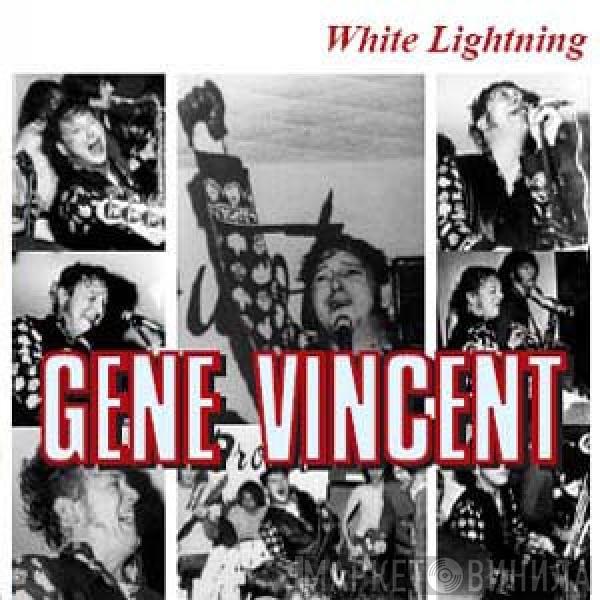  Gene Vincent  - White Lightning