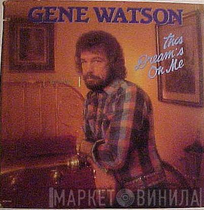 Gene Watson - This Dream's On Me