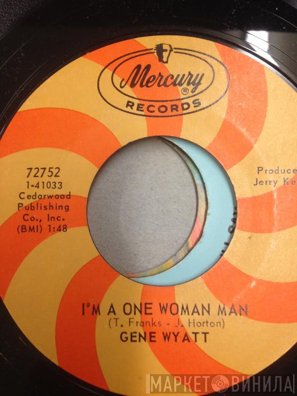 Gene Wyatt - I Stole The Flowers From Your Garden