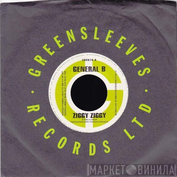 General B Delly Ranks  - Ziggy Ziggy / No Talent