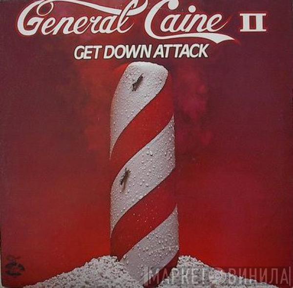 General Caine - Get Down Attack