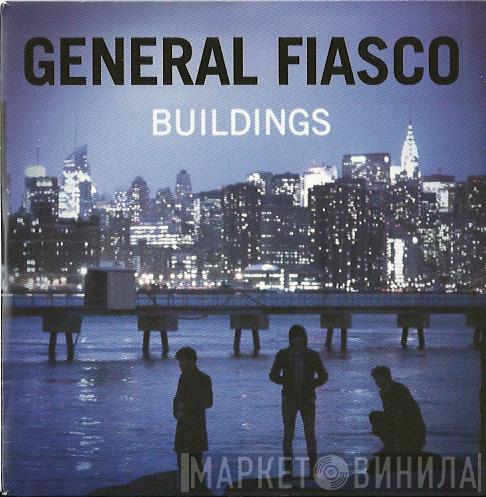 General Fiasco - Buildings