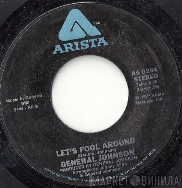 General Johnson - Let's Fool Around / Temperature Risin'
