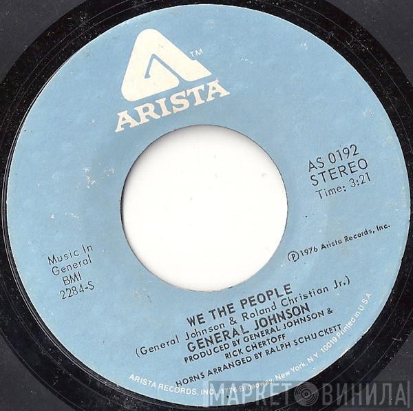  General Johnson  - We The People