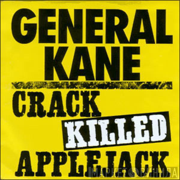  General Kane  - Crack Killed Applejack