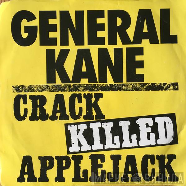  General Kane  - Crack Killed Applejack