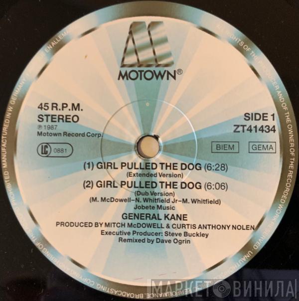 General Kane - Girl Pulled The Dog