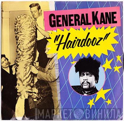  General Kane  - Hairdooz