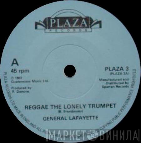  General Lafayette  - Reggae The Lonely Trumpet