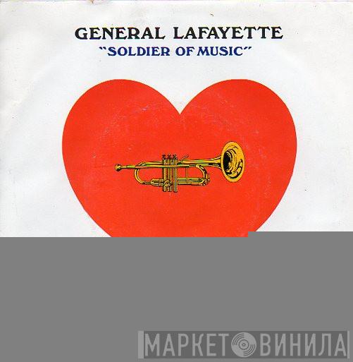  General Lafayette  - True Love Will Never Die
