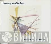 General Lafayette - Unconquerable Love