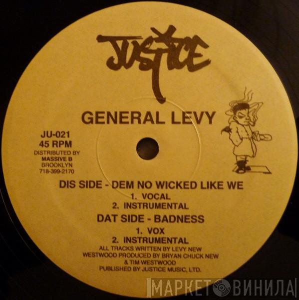  General Levy  - Dem No Wicked Like We / Badness